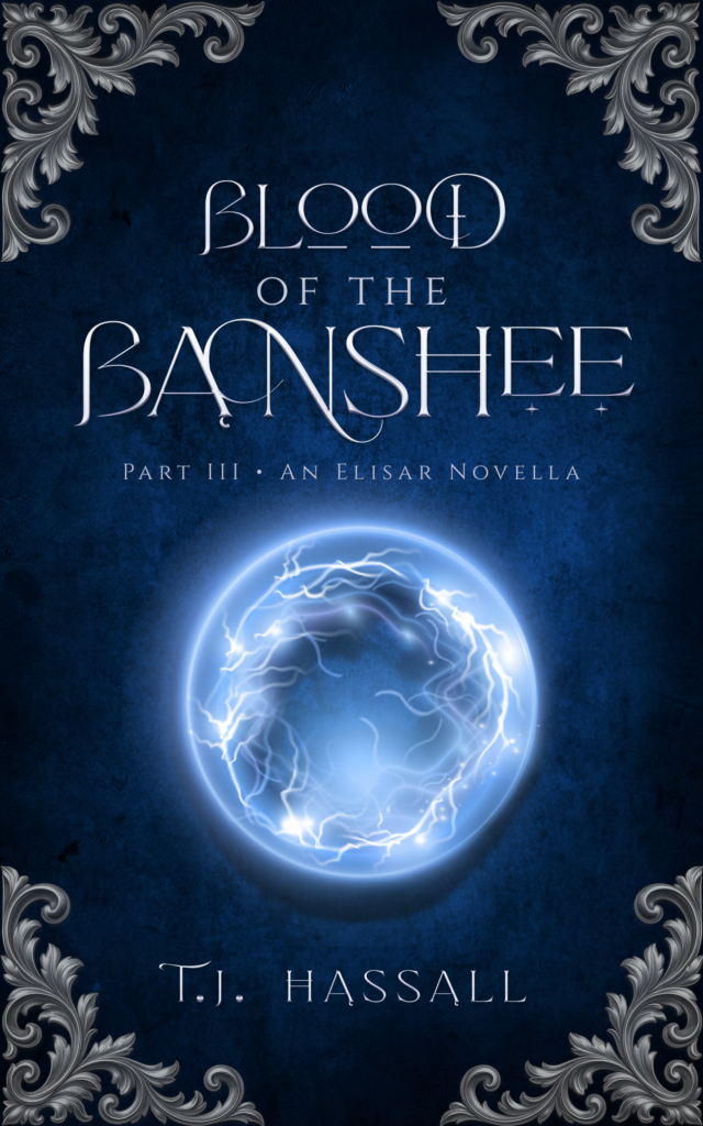 Cover of Blood of the Banshee: Part III by T. J. Hassall